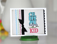 Celebrate Beings a Kid Card