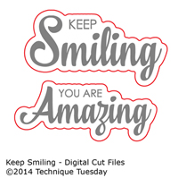 Keep Smiling - Digital Cut File