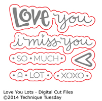 Love You Lots - Digital Cut File