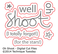 Oh Shoot - Digital Cut File