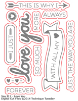 Say It 2 - Love You - Digital Cut Files