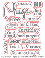 Say It - Hugs - Digital Cut File