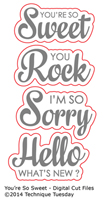 You're So Sweet - Digital Cut Files
