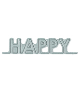 Straight Talk - Happy - DIY Steel Die