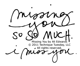 Missing You by Ali Edwards