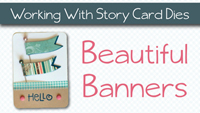 Beautiful Banners: Video