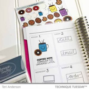 Technique Tuesday Clear Stamps - Planner-Priority