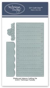 Shade and Valance Crafting Dies