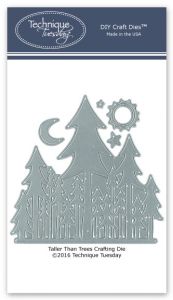 Taller Than Trees Crafting Dies by Cath Edvalson